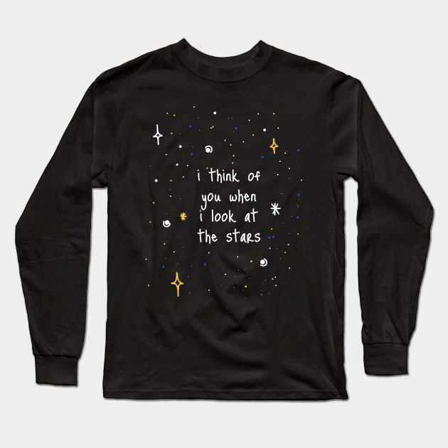 I Think Of You When I Look At The Stars Long Sleeve T-Shirt by faiiryliite